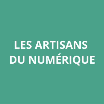 Les artisans du numérique